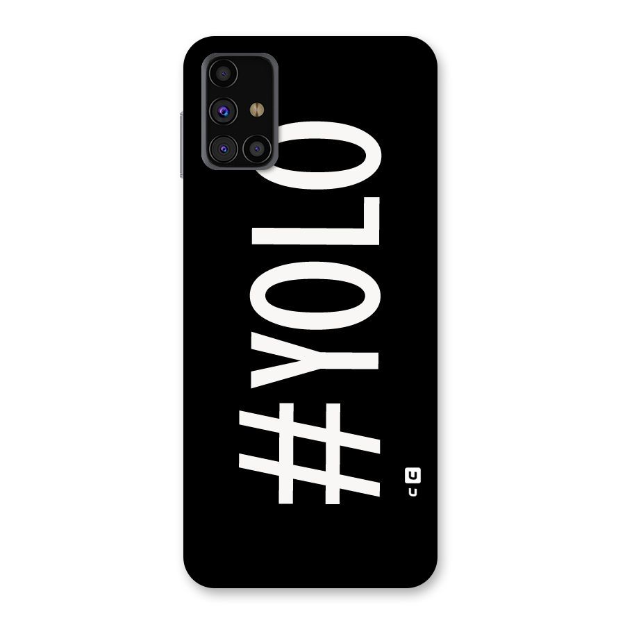 Yolo Back Case for Galaxy M31s