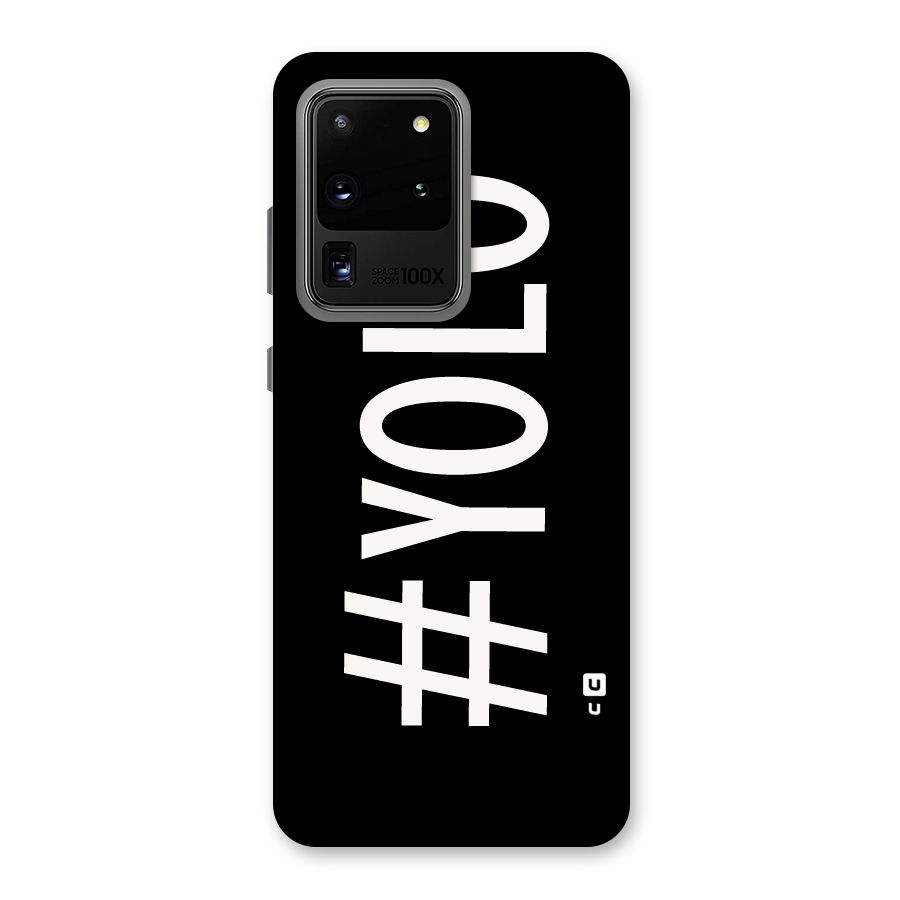 Yolo Back Case for Galaxy S20 Ultra