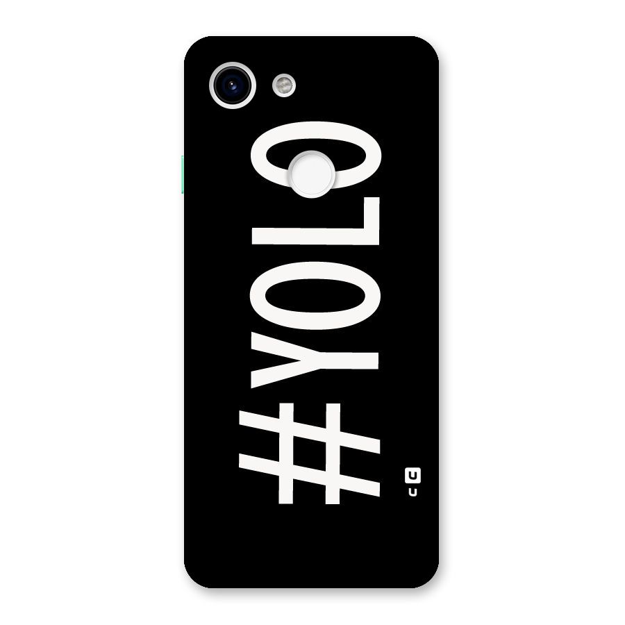 Yolo Back Case for Google Pixel 3
