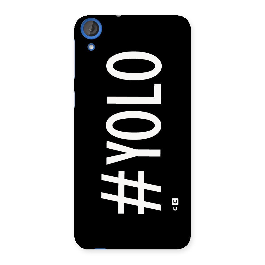 Yolo Back Case for HTC Desire 820