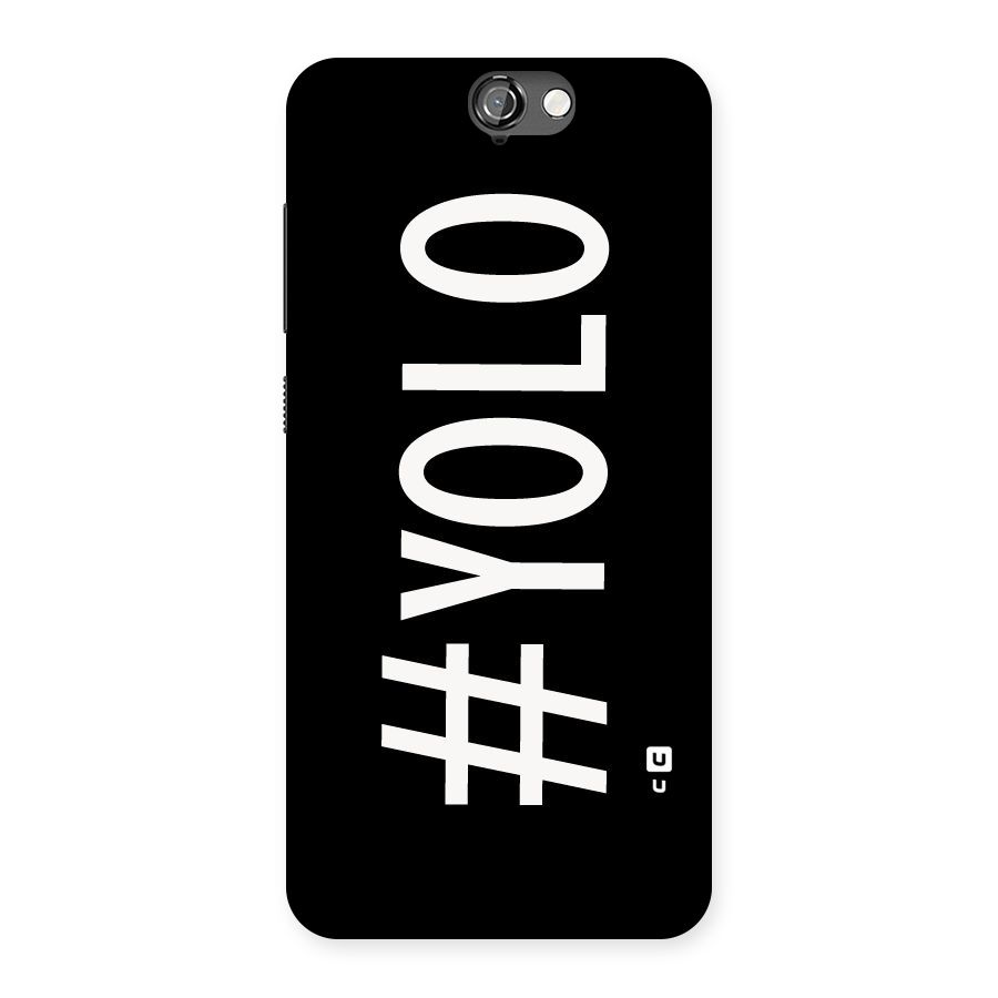 Yolo Back Case for HTC One A9
