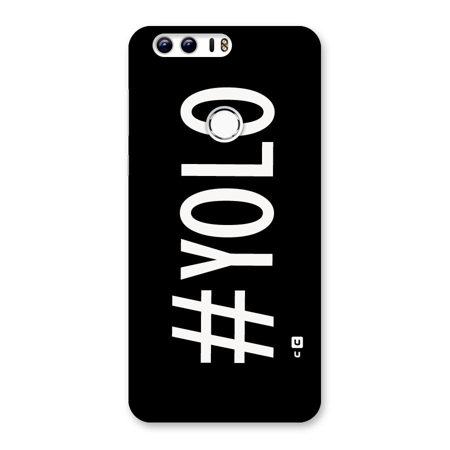 Yolo Back Case for Honor 8