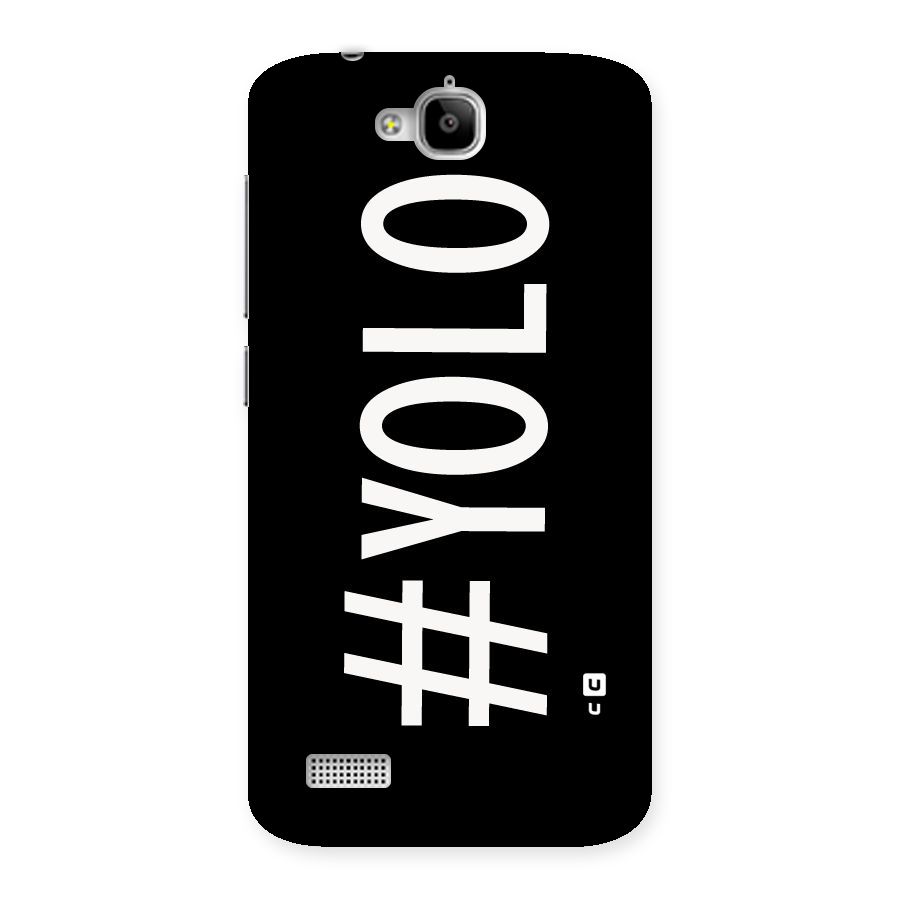 Yolo Back Case for Honor Holly