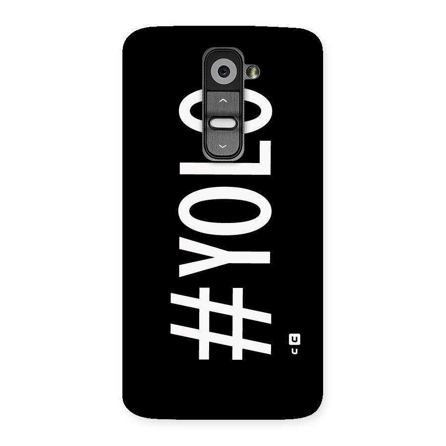 Yolo Back Case for LG G2