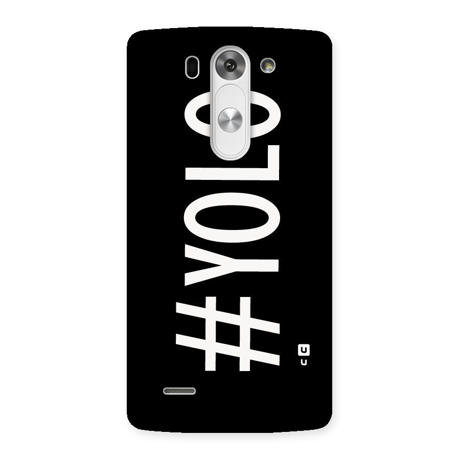 Yolo Back Case for LG G3 Beat