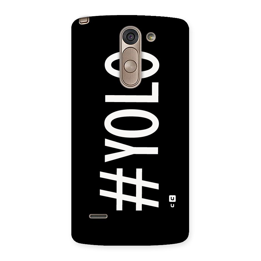 Yolo Back Case for LG G3 Stylus