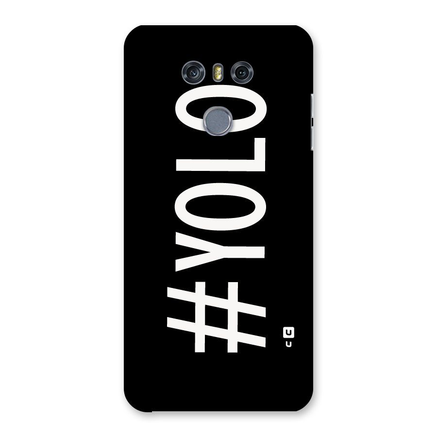 Yolo Back Case for LG G6