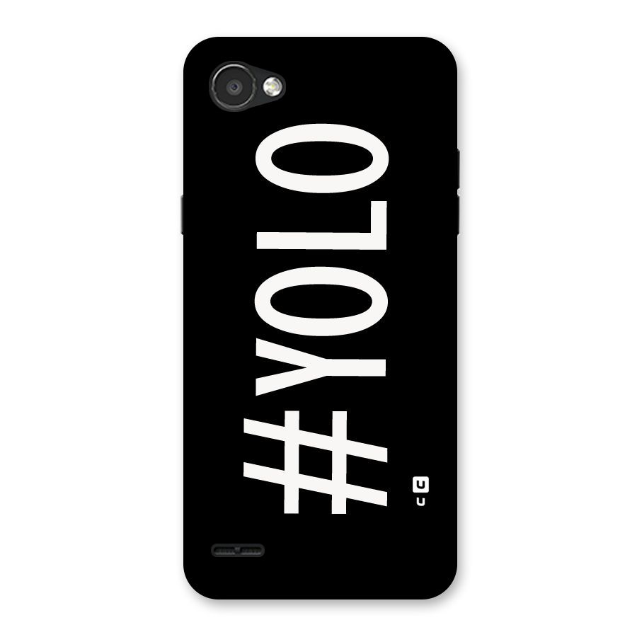 Yolo Back Case for LG Q6