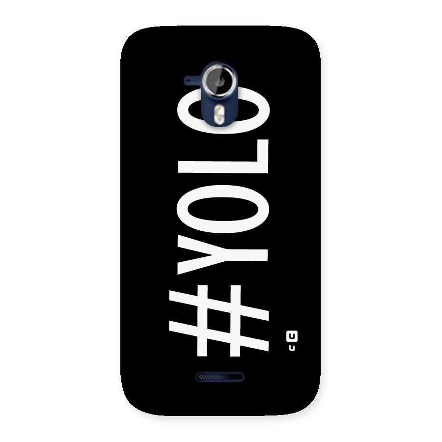 Yolo Back Case for Micromax Canvas Magnus A117