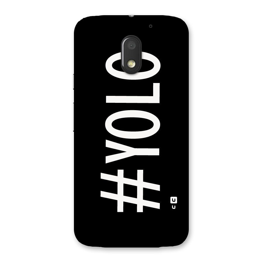 Yolo Back Case for Moto E3 Power