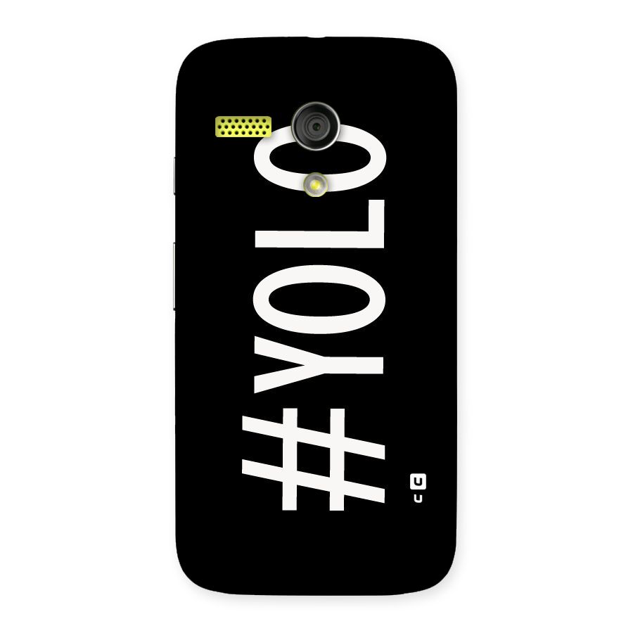 Yolo Back Case for Moto G