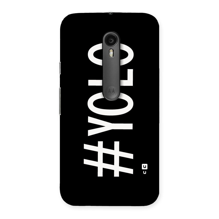 Yolo Back Case for Moto G Turbo