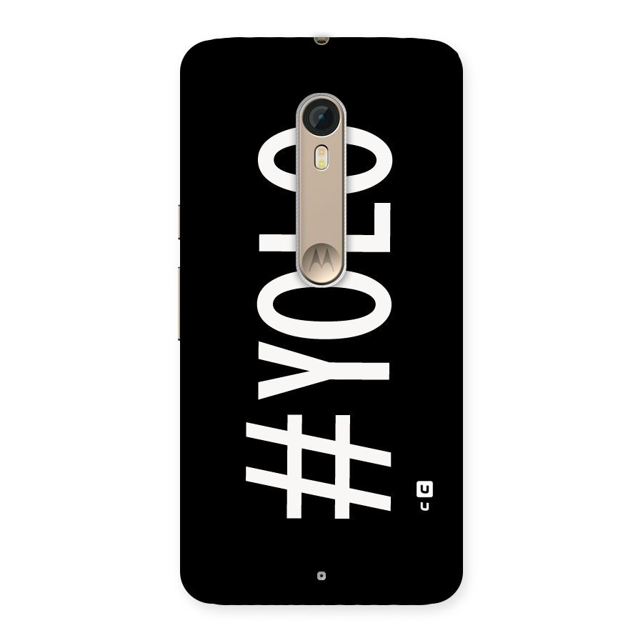 Yolo Back Case for Motorola Moto X Style