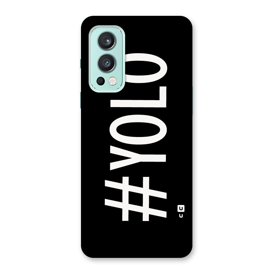 Yolo Back Case for OnePlus Nord 2 5G