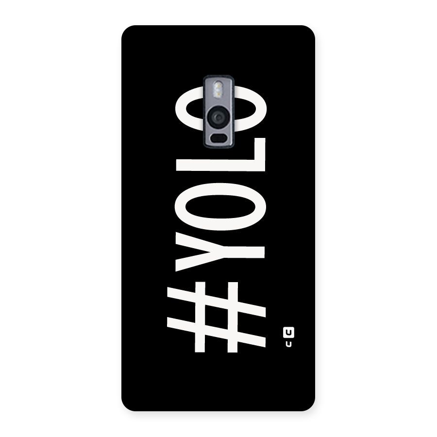 Yolo Back Case for OnePlus Two