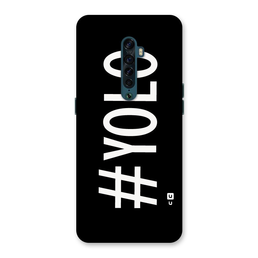 Yolo Back Case for Oppo Reno2