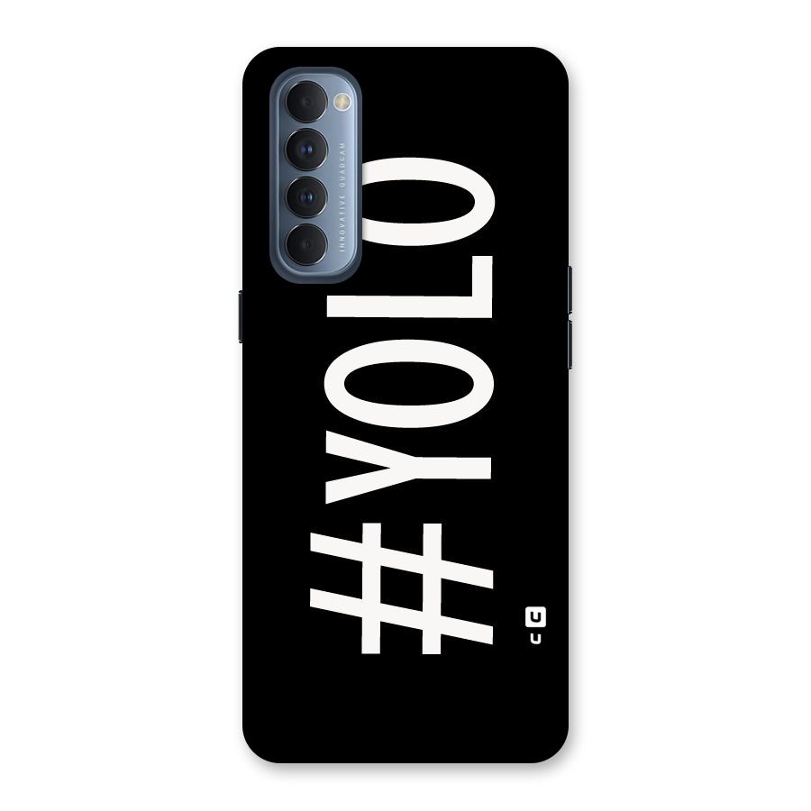 Yolo Back Case for Reno4 Pro