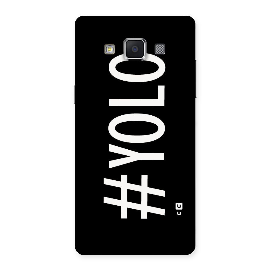 Yolo Back Case for Samsung Galaxy A5