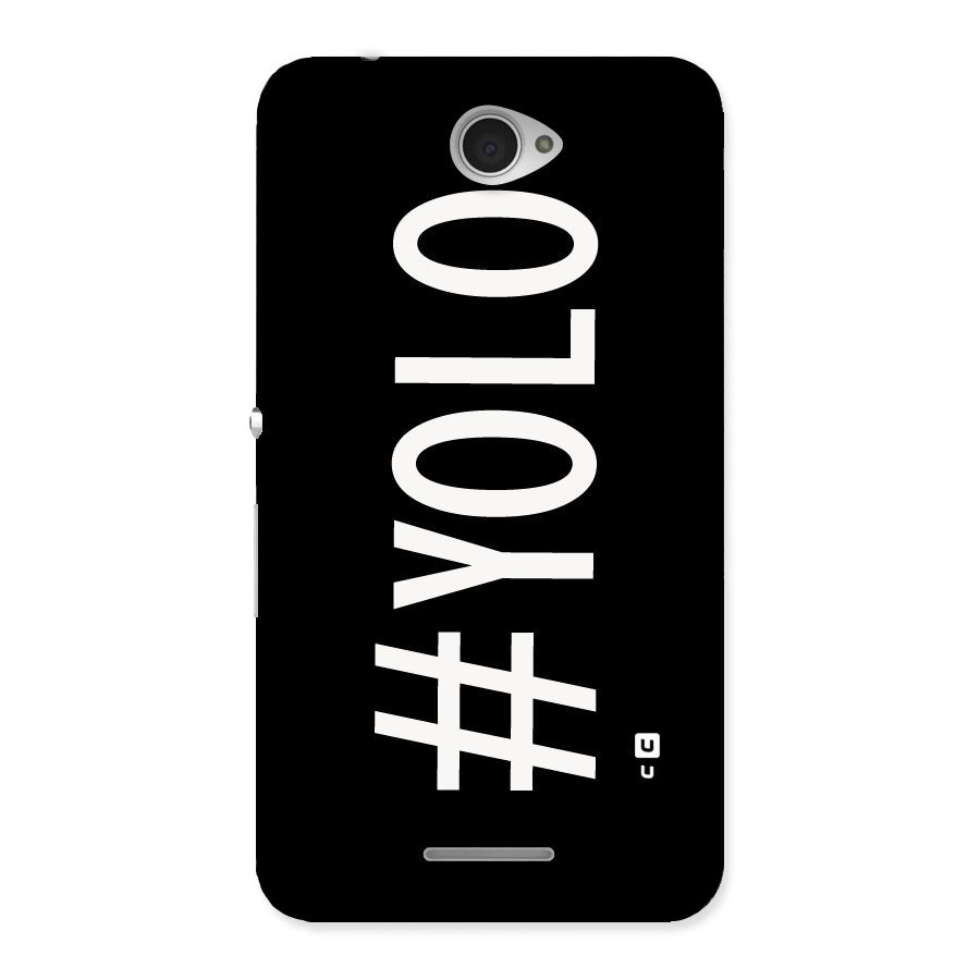 Yolo Back Case for Sony Xperia E4