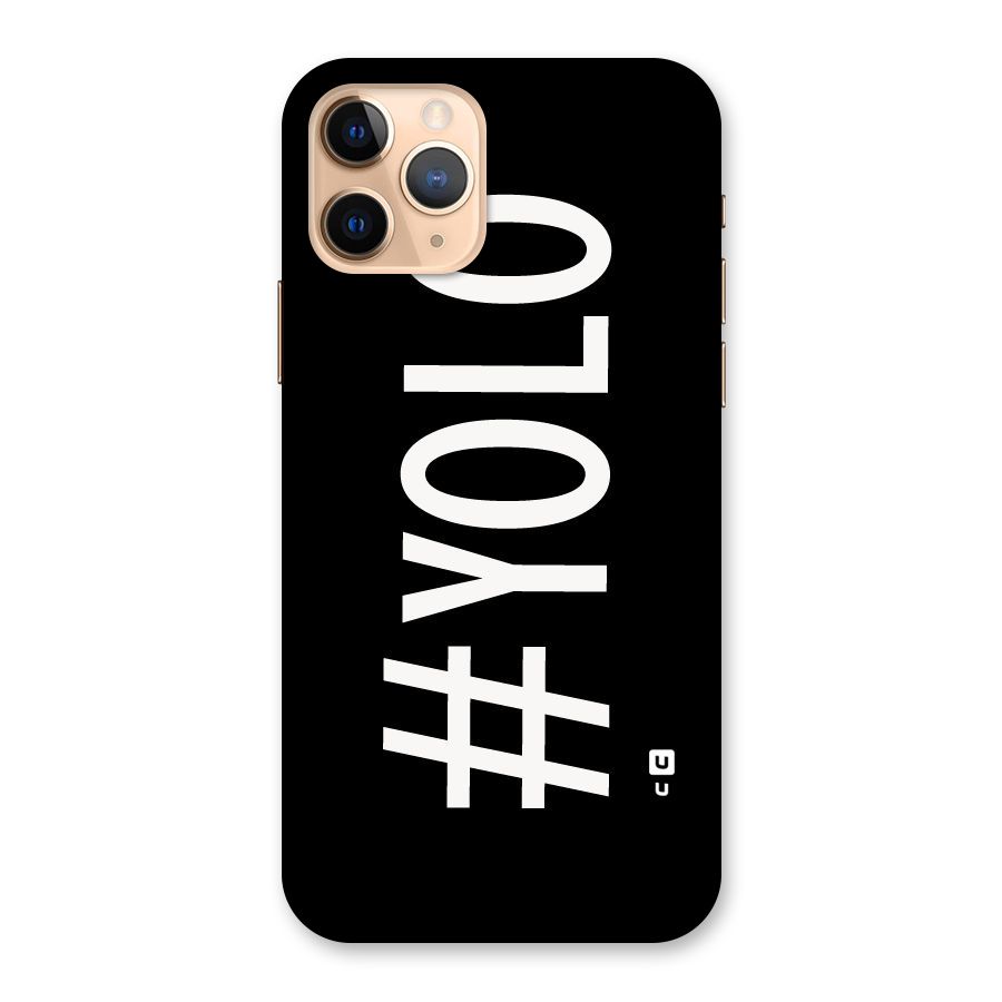 Yolo Back Case for iPhone 11 Pro