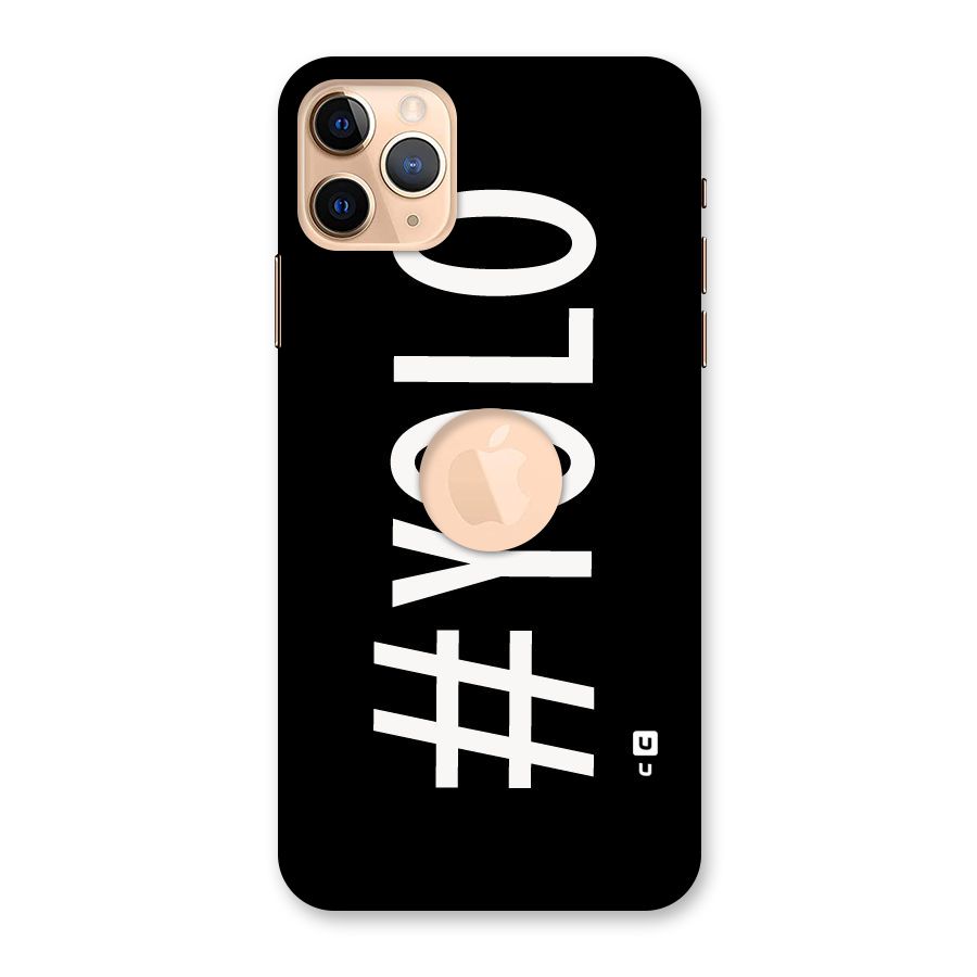 Yolo Back Case for iPhone 11 Pro Max Logo Cut