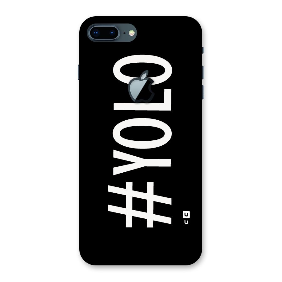 Yolo Back Case for iPhone 7 Plus Apple Cut