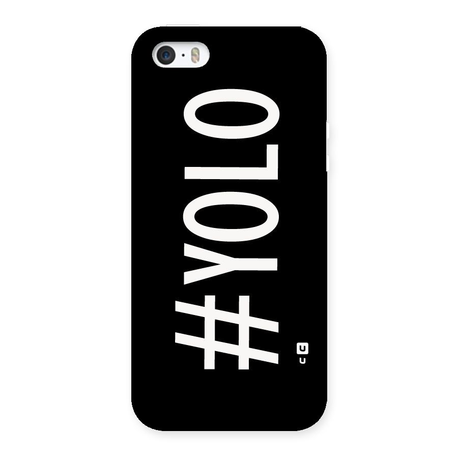 Yolo Back Case for iPhone SE