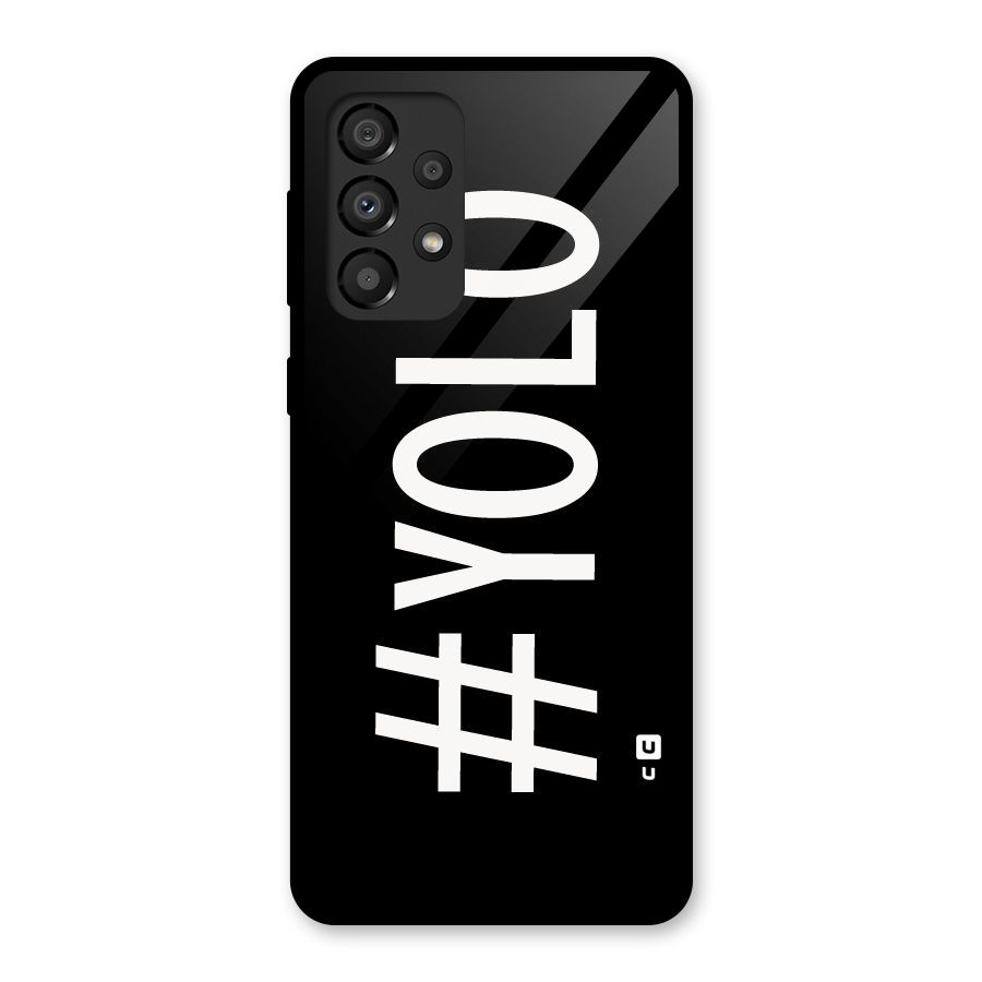 Yolo Glass Back Case for Galaxy A33 5G