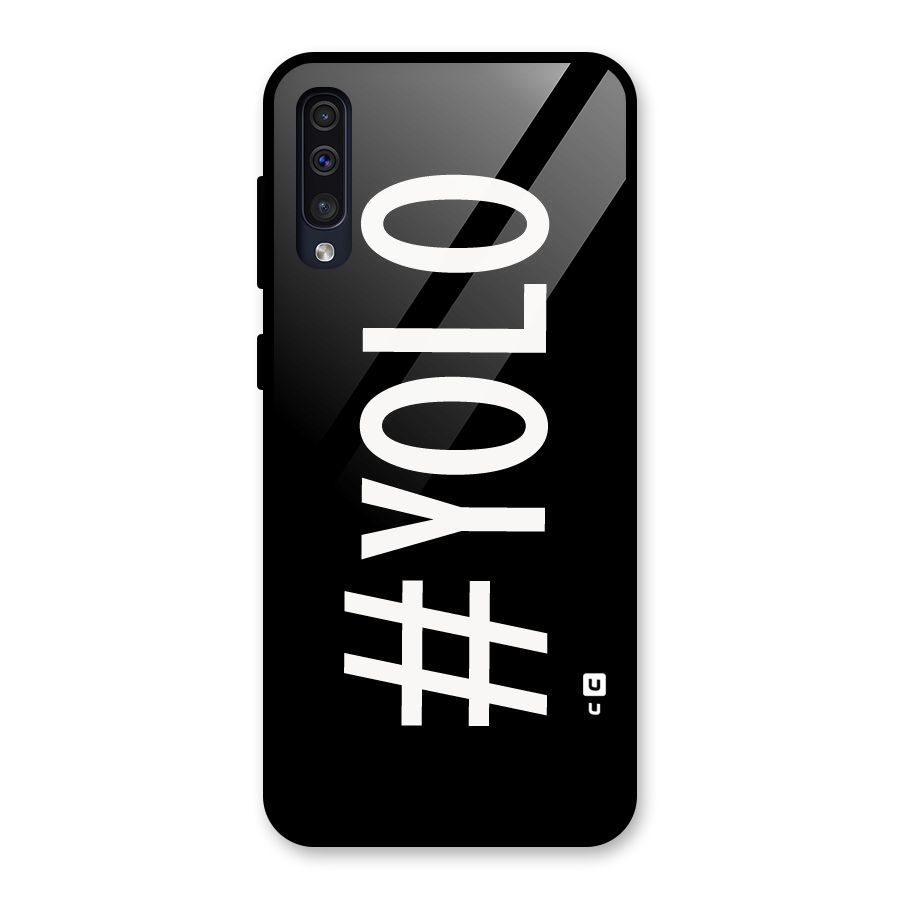 Yolo Glass Back Case for Galaxy A50