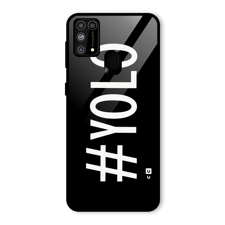 Yolo Glass Back Case for Galaxy M31
