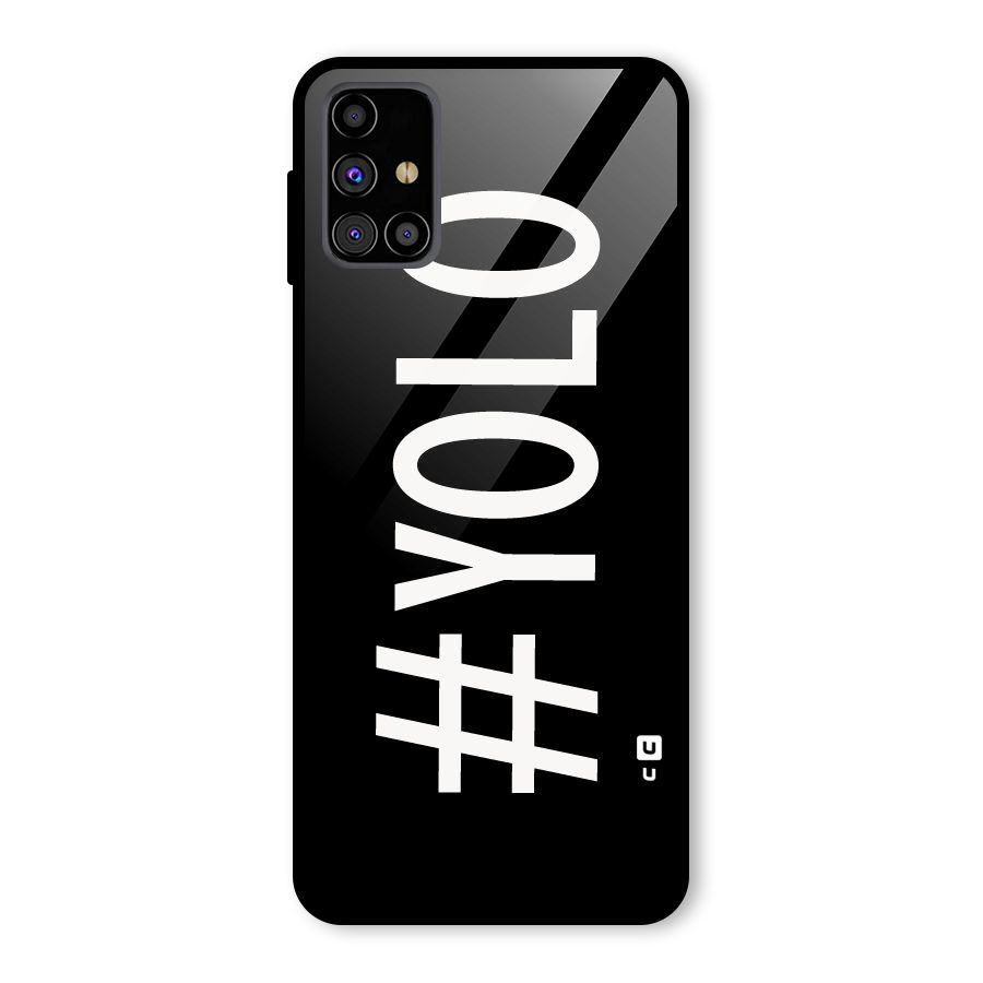 Yolo Glass Back Case for Galaxy M31s
