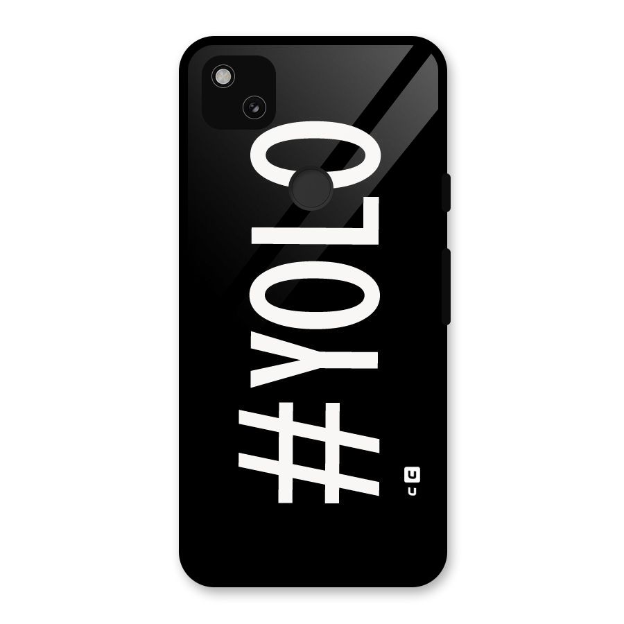 Yolo Glass Back Case for Google Pixel 4a
