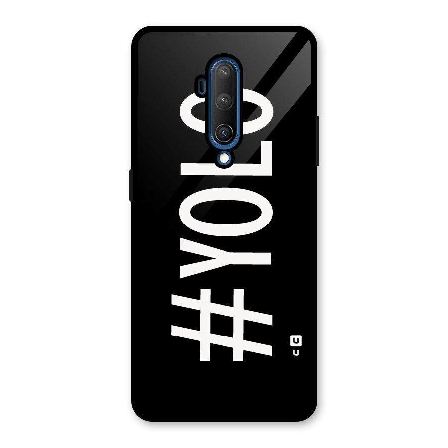 Yolo Glass Back Case for OnePlus 7T Pro