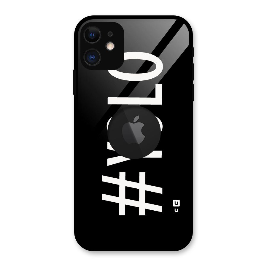 Yolo Glass Back Case for iPhone 11 Logo Cut