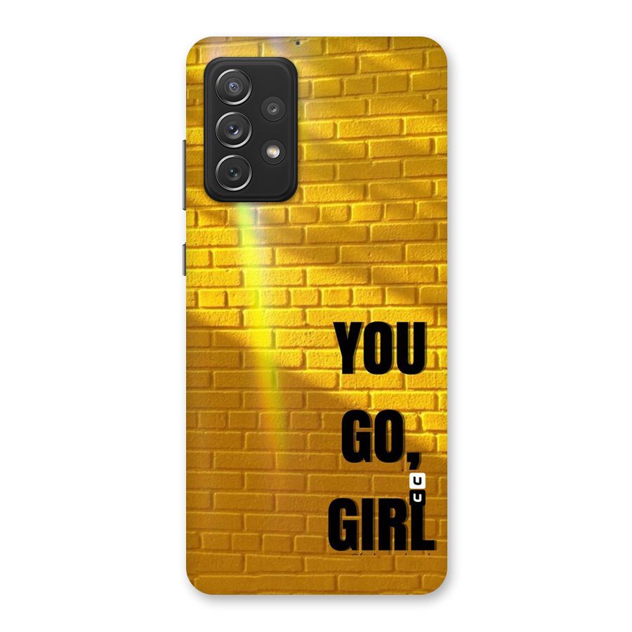 You Go Girl Wall Back Case for Galaxy A72