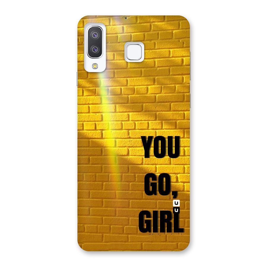 You Go Girl Wall Back Case for Galaxy A8 Star