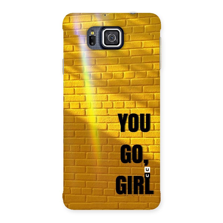 You Go Girl Wall Back Case for Galaxy Alpha