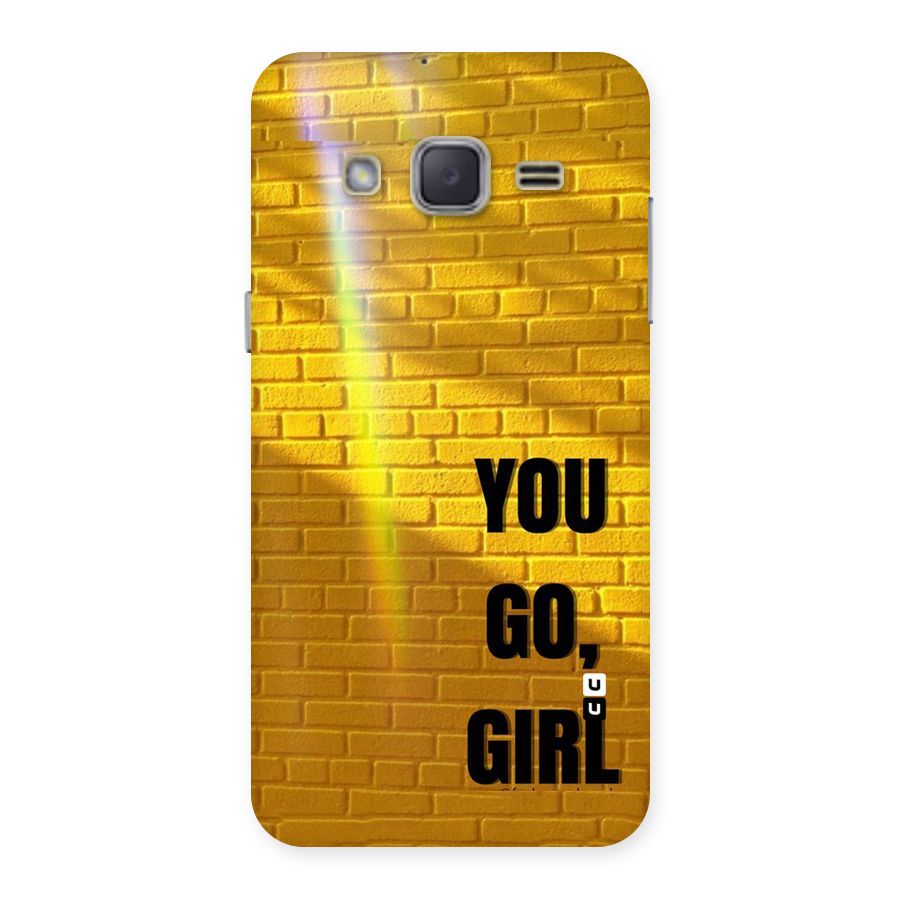You Go Girl Wall Back Case for Galaxy J2