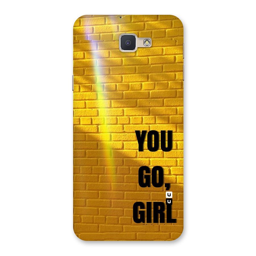 You Go Girl Wall Back Case for Galaxy J5 Prime