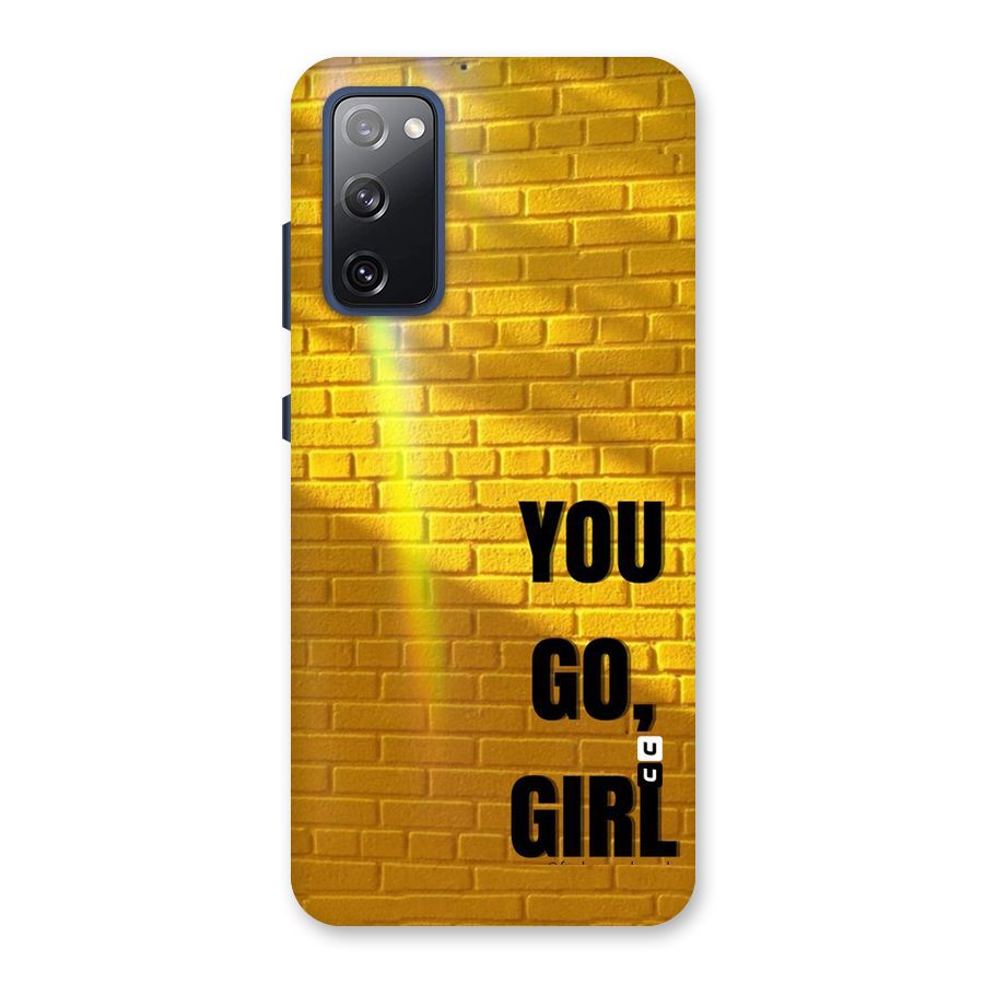 You Go Girl Wall Back Case for Galaxy S20 FE