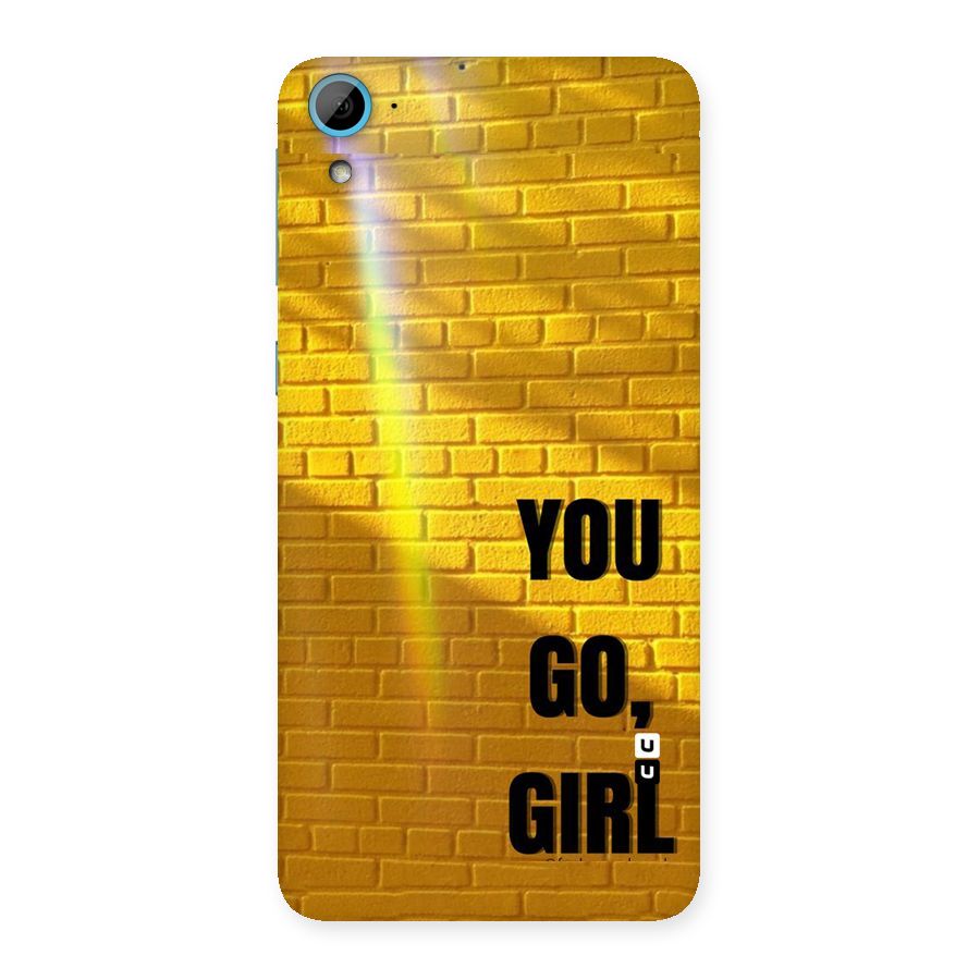 You Go Girl Wall Back Case for HTC Desire 826