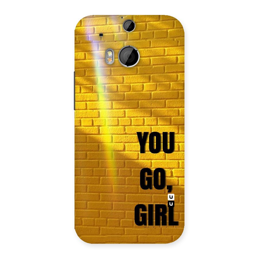 You Go Girl Wall Back Case for HTC One M8