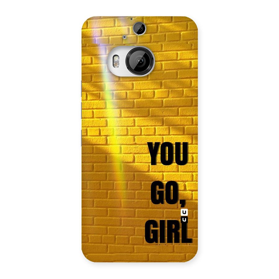 You Go Girl Wall Back Case for HTC One M9 Plus