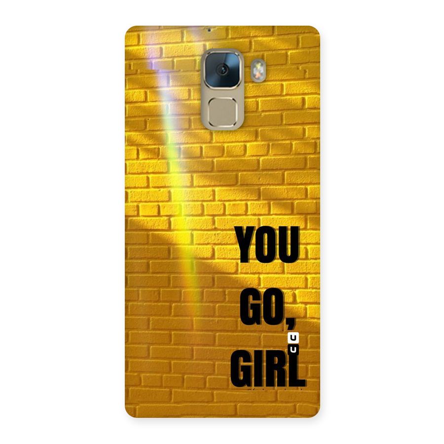 You Go Girl Wall Back Case for Huawei Honor 7
