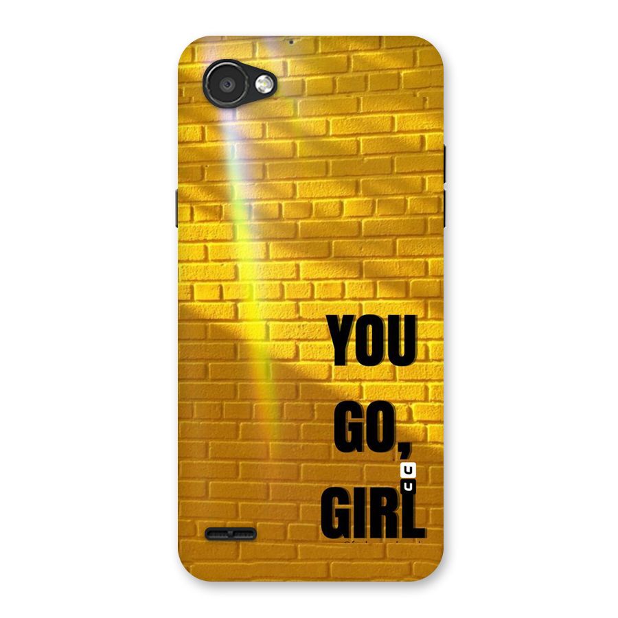 You Go Girl Wall Back Case for LG Q6