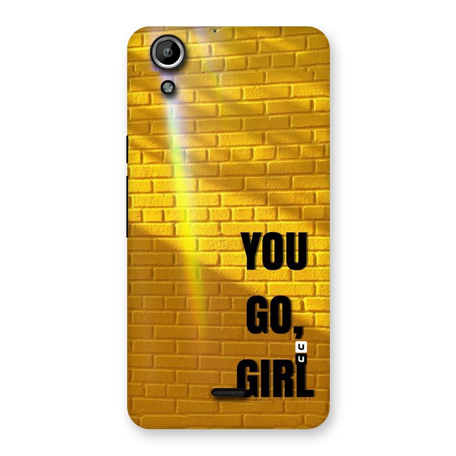 You Go Girl Wall Back Case for Micromax Canvas Selfie Lens Q345