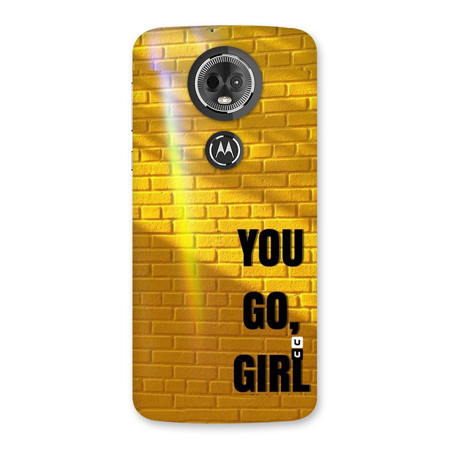 You Go Girl Wall Back Case for Moto E5 Plus
