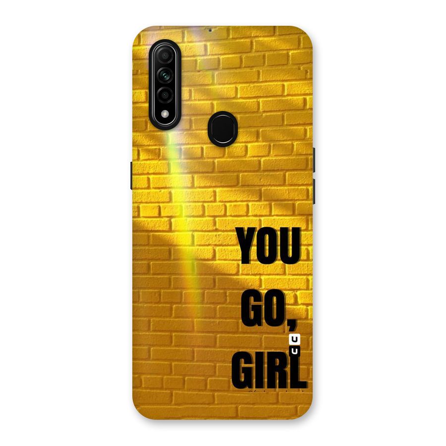 You Go Girl Wall Back Case for Oppo A31