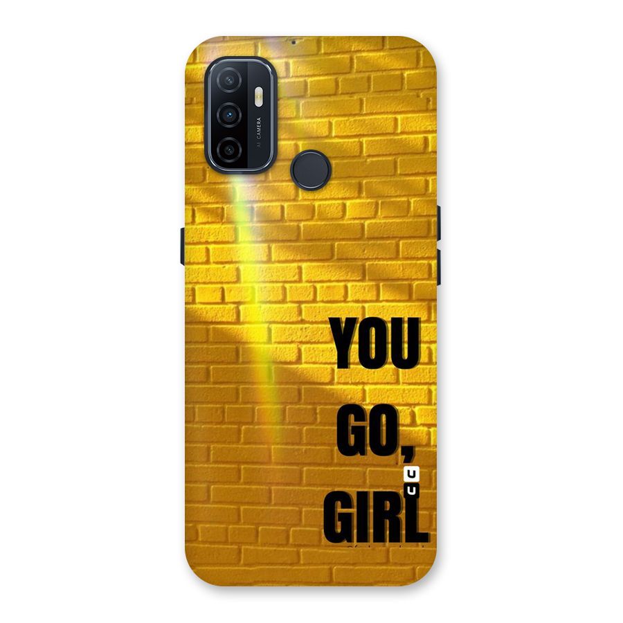 You Go Girl Wall Back Case for Oppo A32