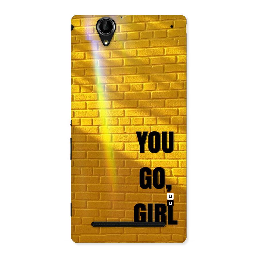You Go Girl Wall Back Case for Sony Xperia T2
